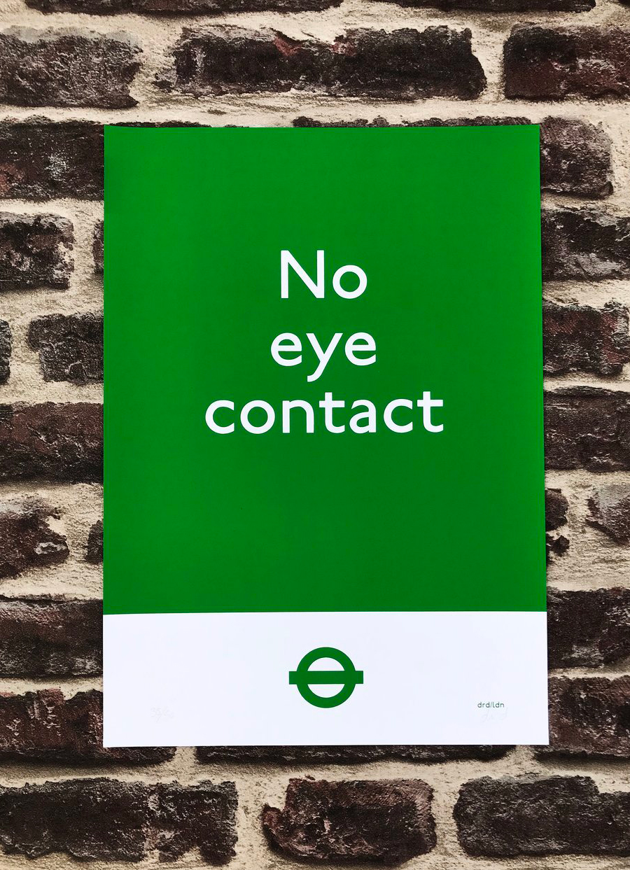 Dr D - No Eye Contact - London Underground poster - Green - District Line